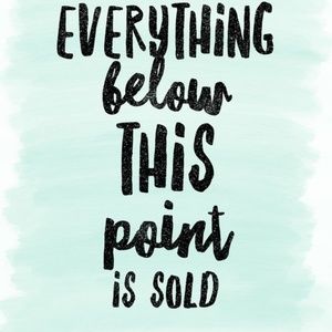 💥 Everything Below this Point is SOLD 💥